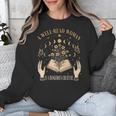 A Well Read Woman Is A Dangerous Creature Reading Book Lover Unisex Sweatshirt