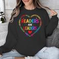 Readers Are Leaders Reading Teacher Women Kids Book Lovers Unisex Sweatshirt Readers Are Leaders Reading Teacher Women Kids Book Lovers Unisex Sweatshirt