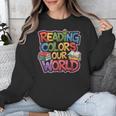Reading Colors Our World Books Lover Unisex Sweatshirt