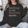 Reading Is My Favorite Sport Book Lovers Man Woman Unisex Sweatshirt Reading Is My Favorite Sport Book Lovers Man Woman Unisex Sweatshirt