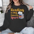 Reading Is My Favorite Sport Book Lovers Unisex Sweatshirt