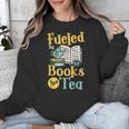 Reading Hobby Bookshelves Library Fueled By Books And Tea Unisex Sweatshirt