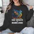 Reading Lover Easily Distracted By Dragons And Books Dragon Unisex Sweatshirt