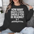 Reading Meme 6 To 7 Nights a Week Book Appreciation Unisex Sweatshirt