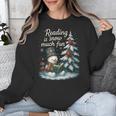 Reading Is Snow Much Fun Christmas Books Snowman Bookworm Unisex Sweatshirt Reading Is Snow Much Fun Christmas Books Snowman Bookworm Unisex Sweatshirt