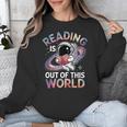 Reading Is Out Of This World Space Book Lover Unisex Sweatshirt