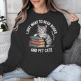Retro I Just Want To Read Books And Pet Cats Unisex Sweatshirt