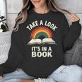 Retro Rainbow Take A Look It's In A Book Reading Unisex Sweatshirt