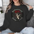 Romantasy Book Club Enthusiast Unisex Sweatshirt Romantasy Book Club Enthusiast Unisex Sweatshirt