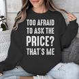 Sarcastic Budget Shopper Introvert Shopping Humor Unisex Sweatshirt