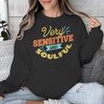 Very Sensitive And Soulful Introvert Unisex Sweatshirt Very Sensitive And Soulful Introvert Unisex Sweatshirt