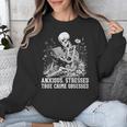Skeleton Reading Book Anxious Stressed True Crime Obsessed Unisex Sweatshirt