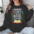 Sorry I Can't I Have Book Club Unisex Sweatshirt Sorry I Can't I Have Book Club Unisex Sweatshirt