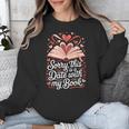 Sorry This Is a Date With My Book Valentine Unisex Sweatshirt