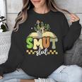 Spicy Book Lover Smut Slut Romance Reading Librarian Unisex Sweatshirt
