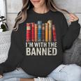 Support Banned Books Freedom I'm With The Banned Unisex Sweatshirt
