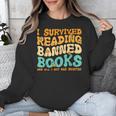 I Survived Reading Banned Books Read Librarian Men Women Unisex Sweatshirt I Survived Reading Banned Books Read Librarian Men Women Unisex Sweatshirt