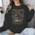 Tired Moms Book Club Running On Coffee Chaos And Chapters Unisex Sweatshirt