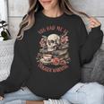 You Had Me At Trigger Warning Dark Romance Smutt Book Reader Unisex Sweatshirt You Had Me At Trigger Warning Dark Romance Smutt Book Reader Unisex Sweatshirt