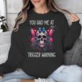 You Had Me At Trigger Warning ShirtTrigger Warning Books Unisex Sweatshirt You Had Me At Trigger Warning ShirtTrigger Warning Books Unisex Sweatshirt