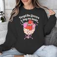 Valentines Book Lover Forget The Flowers And Buy Me Books Unisex Sweatshirt Valentines Book Lover Forget The Flowers And Buy Me Books Unisex Sweatshirt