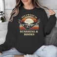 All I Want Is Sunshine & Books Summer Reading Unisex Sweatshirt