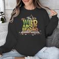 Wild About Reading Books Lovers Novelty Bookworm Library Day Unisex Sweatshirt