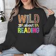 Wild About Reading Library Day Reading Books & Bookworm Unisex Sweatshirt