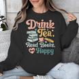 Women's Drink Tea Read Books Nerd Book Reader Book Reading Lover Unisex Sweatshirt Women's Drink Tea Read Books Nerd Book Reader Book Reading Lover Unisex Sweatshirt