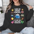 Women's I Have No Control On A Cruise They Book Themselves Cruise Unisex Sweatshirt Women's I Have No Control On A Cruise They Book Themselves Cruise Unisex Sweatshirt