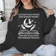 They Didn't Burn Witches They Burned Women And Ban Books Unisex Sweatshirt They Didn't Burn Witches They Burned Women And Ban Books Unisex Sweatshirt