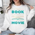 The Book Was Better Than The Movie Literary Library Bookworm Premium Tri-Blend Unisex Sweatshirt