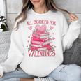All Booked For Valentine Books Lover Teacher Floral Unisex Sweatshirt All Booked For Valentine Books Lover Teacher Floral Unisex Sweatshirt