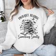 Bookworm Smutt Probably Reading Something Smutty Reader Unisex Sweatshirt