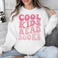 Cool Kids Read Books Library Book Reader Book Nerd Unisex Sweatshirt