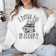 Dark Romance Shirt Women Smutt Book Merch I Have No Triggers Unisex Sweatshirt Dark Romance Shirt Women Smutt Book Merch I Have No Triggers Unisex Sweatshirt