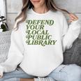 Defend Your Local Public Library For Book Lovers Unisex Sweatshirt Defend Your Local Public Library For Book Lovers Unisex Sweatshirt