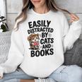 Easily Distracted By Cats And Books Lovers Reading Unisex Sweatshirt Easily Distracted By Cats And Books Lovers Reading Unisex Sweatshirt