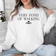 Very Fond Of Walking Book Lover Mom Walking Bookish Unisex Sweatshirt Very Fond Of Walking Book Lover Mom Walking Bookish Unisex Sweatshirt