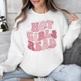 Hot Girls Read Cute Book Lover Reading Club Unisex Sweatshirt