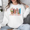 I'm With The Banned Books – Book Lover Librarian Reading Unisex Sweatshirt