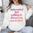 Introverted Willing To Discuss Standardbred Introvert Unisex Sweatshirt Introverted Willing To Discuss Standardbred Introvert Unisex Sweatshirt