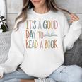 It’s a Good Day To Read a Book Lovers Library Reading Women Unisex Sweatshirt