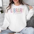 Library Squad Librarian Book Lover Bookworm Unisex Sweatshirt