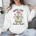 Oops I Got Another Book Cute Goose Librarian Reading Teacher Unisex Sweatshirt