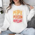 People Person Repellant Introvert Premium Unisex Sweatshirt People Person Repellant Introvert Premium Unisex Sweatshirt