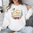 Please Chew Quieter Sarcastic Introvert Humor Unisex Sweatshirt Please Chew Quieter Sarcastic Introvert Humor Unisex Sweatshirt