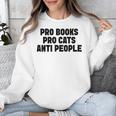 PRO Books PRO Cats Anti People Unisex Sweatshirt PRO Books PRO Cats Anti People Unisex Sweatshirt