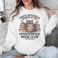 Proud Introverted Book Club Anti Social Reader Pet Cat Unisex Sweatshirt Proud Introverted Book Club Anti Social Reader Pet Cat Unisex Sweatshirt