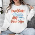 Read Book And Drink Coffee Book Club Reading Unisex Sweatshirt